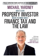 Book - What Every Property Investor needs to know about Finance Tax and the Law
